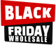 Black Friday Wholesale